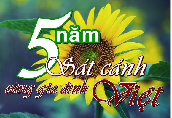 Hành trình 5 năm Sát cánh cùng gia đình Việt